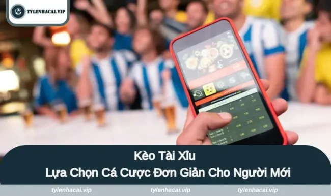 Kèo tài xỉu